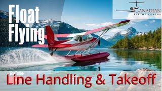 Float Plane - Line Handling & Takeoff