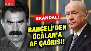 Devlet Bahçeli Abdullah Öcalan için af çağrısı yaptı!