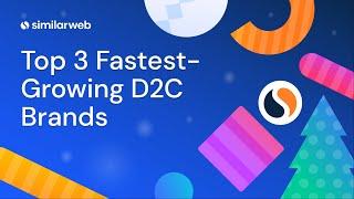 Top D2C Brands: We Showcase the Fastest-Growing D2C Websites in the US