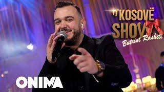 n’kosove show : Butrint Rashti : HITE