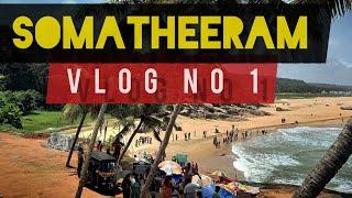 SOMATHEERAM BEACH VLOG NO 1,  beach resorts, RAHUL S ANZ