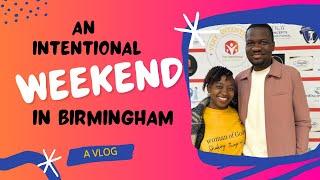 An Intentional WEEKEND in Birmingham|A Vlog|TIP Summit