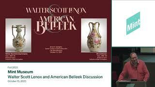 Walter Scott Lenox and American Belleek Opening Celebration with Brian Gallager, exhibition curator