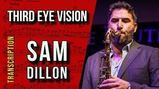 Sam Dillon on "Third Eye Vision" | Solo Transcription (Bb)