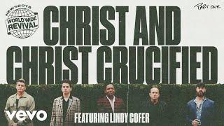 Newsboys, Lindy Cofer - Christ And Christ Crucified (Audio)