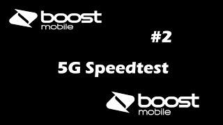 Boost Mobile 5G Speedtest #2