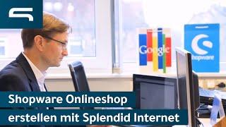 Shopware Onlineshop erstellen mit Splendid Internet