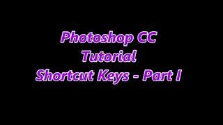 Photoshop Basic shortcuts Tutorials for Beginners - Part 1