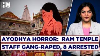 Ayodhya Ram Temple Cleaning Staff Alleges Repeated Gang-Rape, 8 Arrested