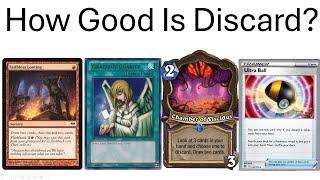 How Good is Discarding in Every Card Game?