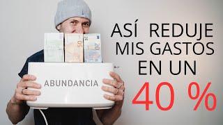 Cómo Reduje Mis Gastos En Un 40%  || MINIMALISMO - EDUCACIÓN FINANCIERA (FUNCIONA)