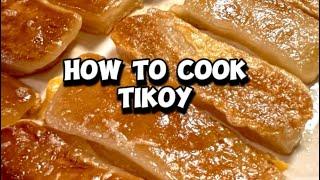 How to Cook Tikoy l Foodie Avenue