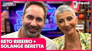 BETO RIBEIRO E SOLANGE BERETTA (TRUE CRIME) -  TICARACATICAST | EP 493