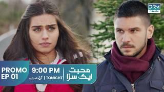 Mohabbat Ek Saza | Promo Episode 01 | Mon - Wed | 9pm | Turkish Drama In Urdu | UA2O