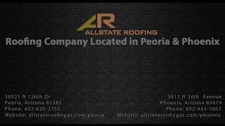 Allstate Roofing Company in Peoria & Phoenix Arizona