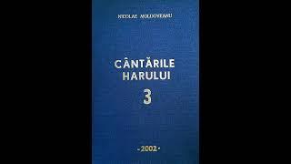 De când Îl iubesc pe Isus | Nicolae Moldoveanu | Cântările Harului 3