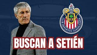 CHIVAS busca a QUIQUE SETIÉN