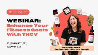 RESTART CBD presents: Enhance Your Fitness Goals With THCV