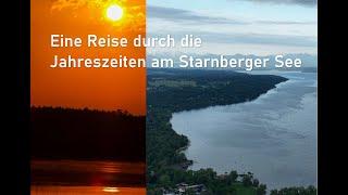 Doku | Der Starnberger See | Eine Zeitreise durch die Jahreszeiten| Legenden und Leidenschaften