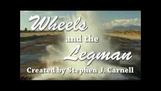 Wheels and The Legman