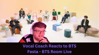 These Guys are Just Great - Festa BTS Room Live - Vocal Coach Reacts/Analysis