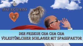 Handwerker-Song - FRISEUR CHA CHA CHA - Volkstümlicher Schlager mit Spassfaktor