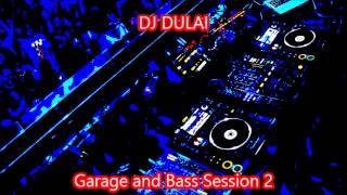 UK Garage and Bass Session 2