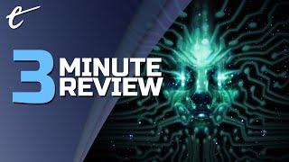 System Shock | Review in 3 Minutes