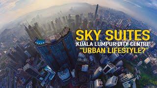 THE UNDERRATED  SKY SUITES KUALA LUMPUR