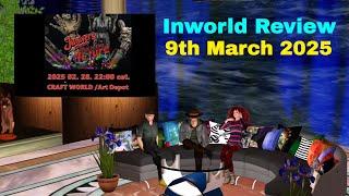 Inworld Review - 9th March 2025