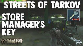 Store Manager's Key Guide - Escape From Tarkov (Streets of Tarkov)