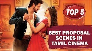 TOP 5 - Best Proposal Scenes in Tamil Cinema | SIMBLY CHUMMA TAMIL