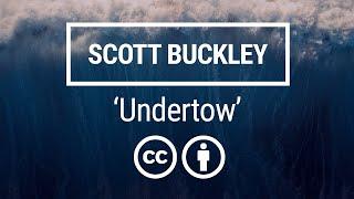 'Undertow' [Sombre Piano & Strings CC-BY] - Scott Buckley