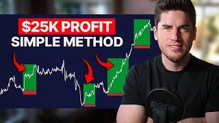 $25,000 Profits Using This Simple Trading Method