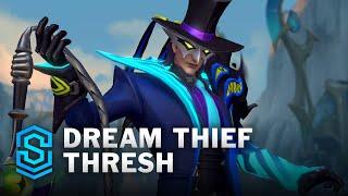 [OUTDATED] Dream Thief Thresh Wild Rift Skin Spotlight