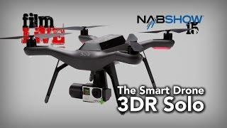 3DR Solo Smart Drone   NAB 2015