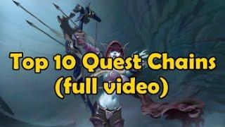 Top 10 Quest Chains in WoW - (Full Video)