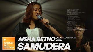 Aisha Retno - Samudera (Versi Akustik) | Gempak Jam Session