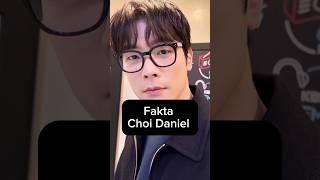 Fakta Choi Daniel #aktorkorea #choidaniel #fypshorts #themanager