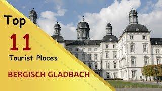 "BERGISCH GLADBACH" Top 11 Tourist Places | Bergisch Gladbach Tourism | GERMANY