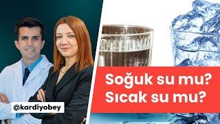 Soğuk Su Mu İçilmeli? Sıcak Su Mu?