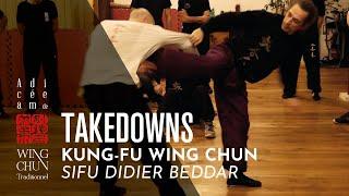 Wing Chun Takedowns by Sifu Didier Beddar