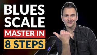 8 Steps to Master the BLUES SCALE (Beginner Piano) 