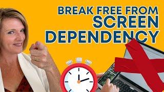 Reclaim Your Life: Break Free from Screen Dependency