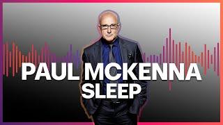 Paul Mckenna Official | Sleep