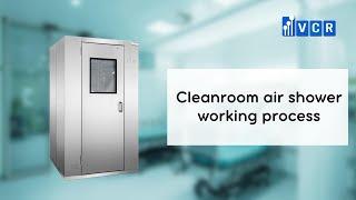 Cleanroom air shower working process