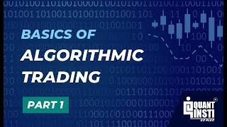 Full Algo Trading Course | Learn Algorithmic Trading | Beginners Guide | 1/3