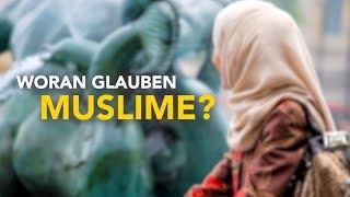 ISLAM KURZ ERKLÄRT | WORAN GLAUBEN MUSLIME?