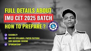 How to prepare for IMU CET 2025 and for DNS Sponsorship #merchantnavy #imucet