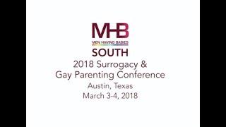 Highlight Video: Men Having Babies South - 2018 Surrogacy & Gay Parenting Conference